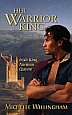 Her Warrior King by Michelle Willingham