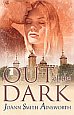 Out of the Dark by Joann Smith Ainsworth