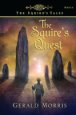 The Squire's Quest by Gerald Morris